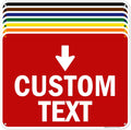 Custom Arrow, Custom Directional Sign, Down Arrow, 18x24 Inches, 55 mil thick