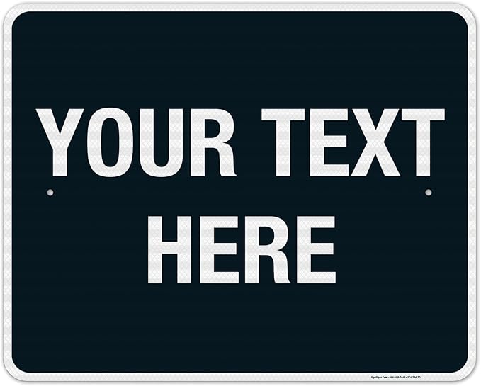 Personalized Custom Black Background Customize by SigoSigns