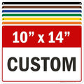 Custom Sign, Custom Sign for Business, Indoor/Outdoor use. 10x14 Inches by MySignCenter