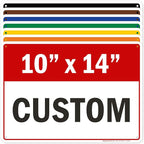 Custom Sign, Custom Sign for Business, Indoor/Outdoor use. 10x14 Inches by MySignCenter