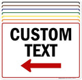 Custom Arrow, Custom Directional Sign, Left Arrow, 10x14 Inches, 55 mil thick by MySignCenter
