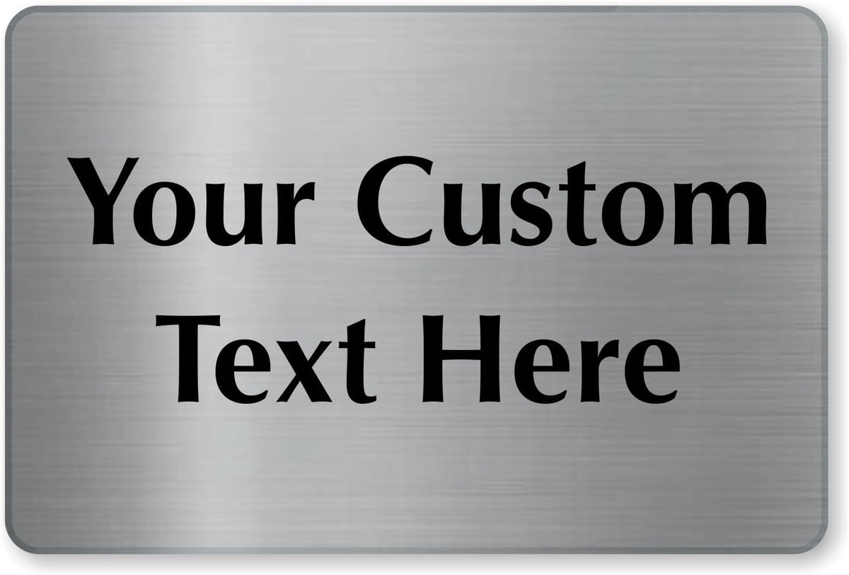 SmartSign Custom Steel Sign