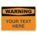 Custom Warning Sign, OSHA Sign, 10x14 Inches, Rust Free .040 Aluminum, Fade by SigoSigns