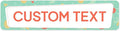 Custom Sign, Custom Street Sign, 11 Font Colors, 13 Font Styles, 4 Hole Options by MySignCenter