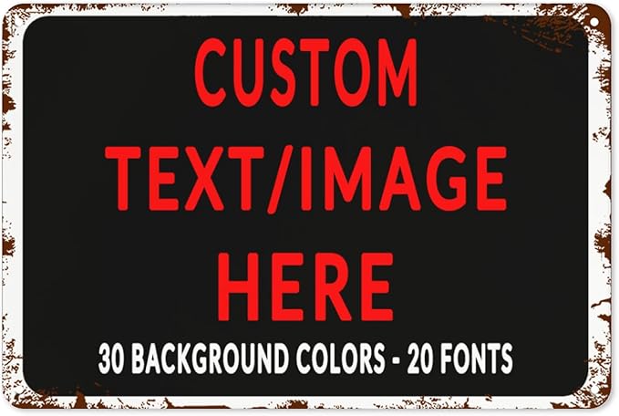 Custom Sign Personalized Custom Metal Sign, Customize by Custom