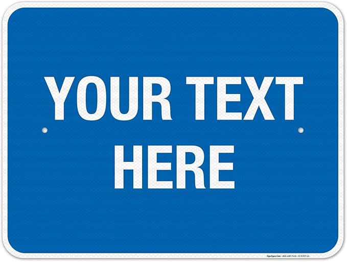 Personalized Custom Blue Background Customize by SigoSigns