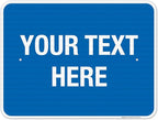 Personalized Custom Blue Background Customize by SigoSigns