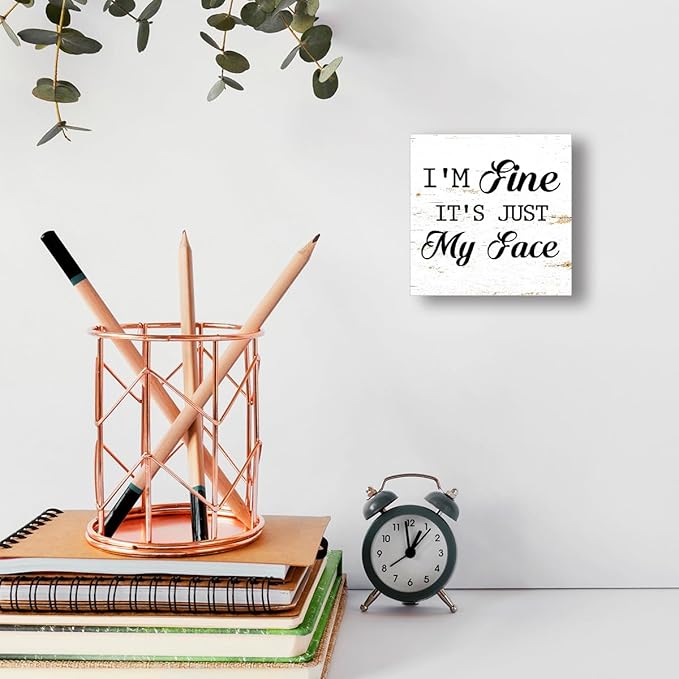 Funny Face Sign, I'm Fine It's Just My Face, Humorous Sarcastic Office Decor - Image 6