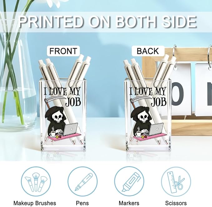 QYUVK I Love My Job Acrylic Makeup Brush Pencil Holder Cup, Funny Grim Reaper - Image 3