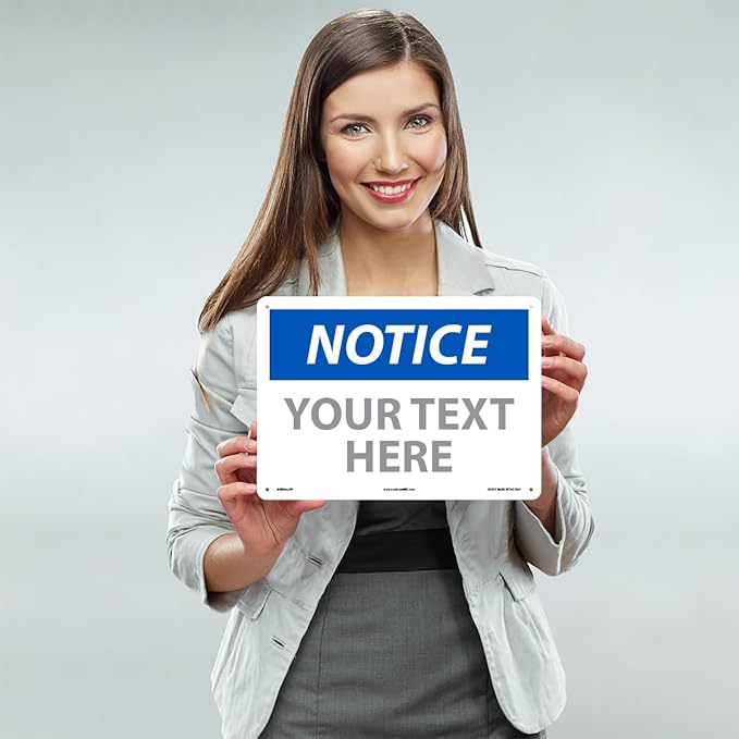 Custom OSHA Style Notice Sign 10" x 14" Plastic Sign, Customizable "Your Text - Image 2