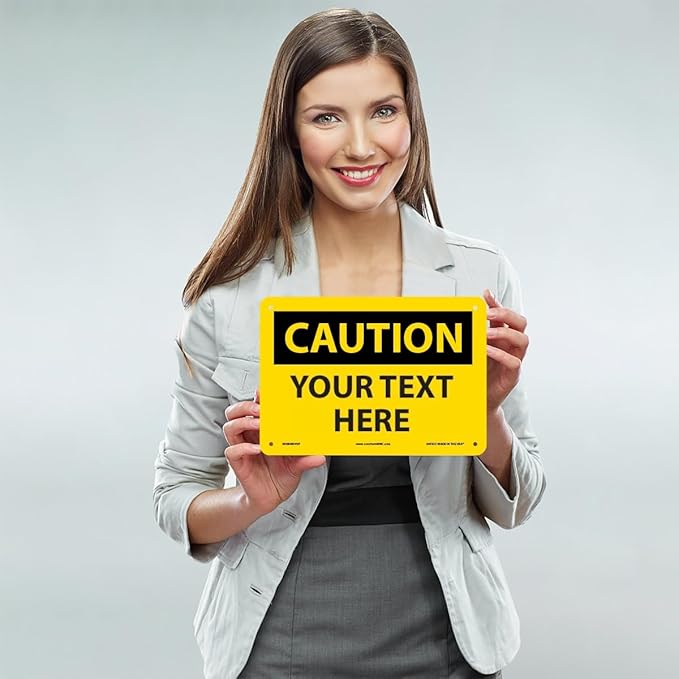Custom OSHA Style Caution Sign 7" x 10" Plastic Sign, Customizable "Your Text - Image 2