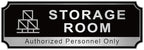 Storage Room Sign for Business Door, Self-Adhesive Durable Modern Storage Room by LUHIMO