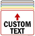 Custom Arrow, Custom Directional Sign, Up Arrow, 18x24 Inches, Rust Free .063