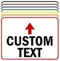 Custom Arrow, Custom Directional Sign, Up Arrow, 18x24 Inches, Rust Free .063 by MySignCenter
