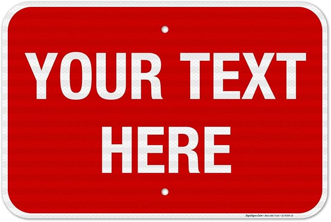 Personalized Custom Red Background Customize by SigoSigns