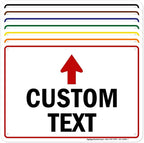 Custom Arrow, Custom Directional Sign, Up Arrow, 7x10 Inches, Rust Free .040 by MySignCenter