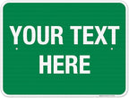 Personalized Custom Green Background Customize by SigoSigns