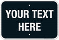 Personalized Custom Black Background Customize by SigoSigns