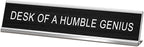 Desk of A Humble Genius Funny Desk Signs by SINKAA