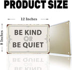 Be Kind Or Be Quiet 20X30 cm Metal Retro Look Decoration Plaque Sign - Image 2