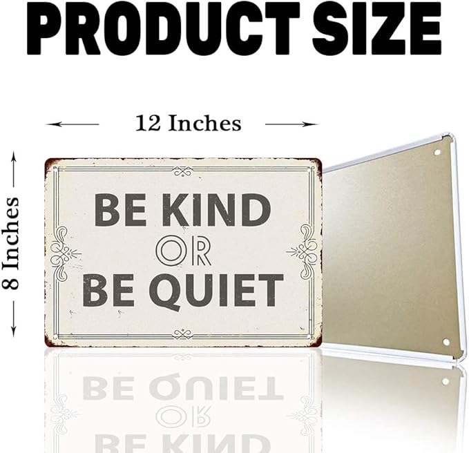 Be Kind Or Be Quiet 20X30 cm Metal Retro Look Decoration Plaque Sign - Image 2
