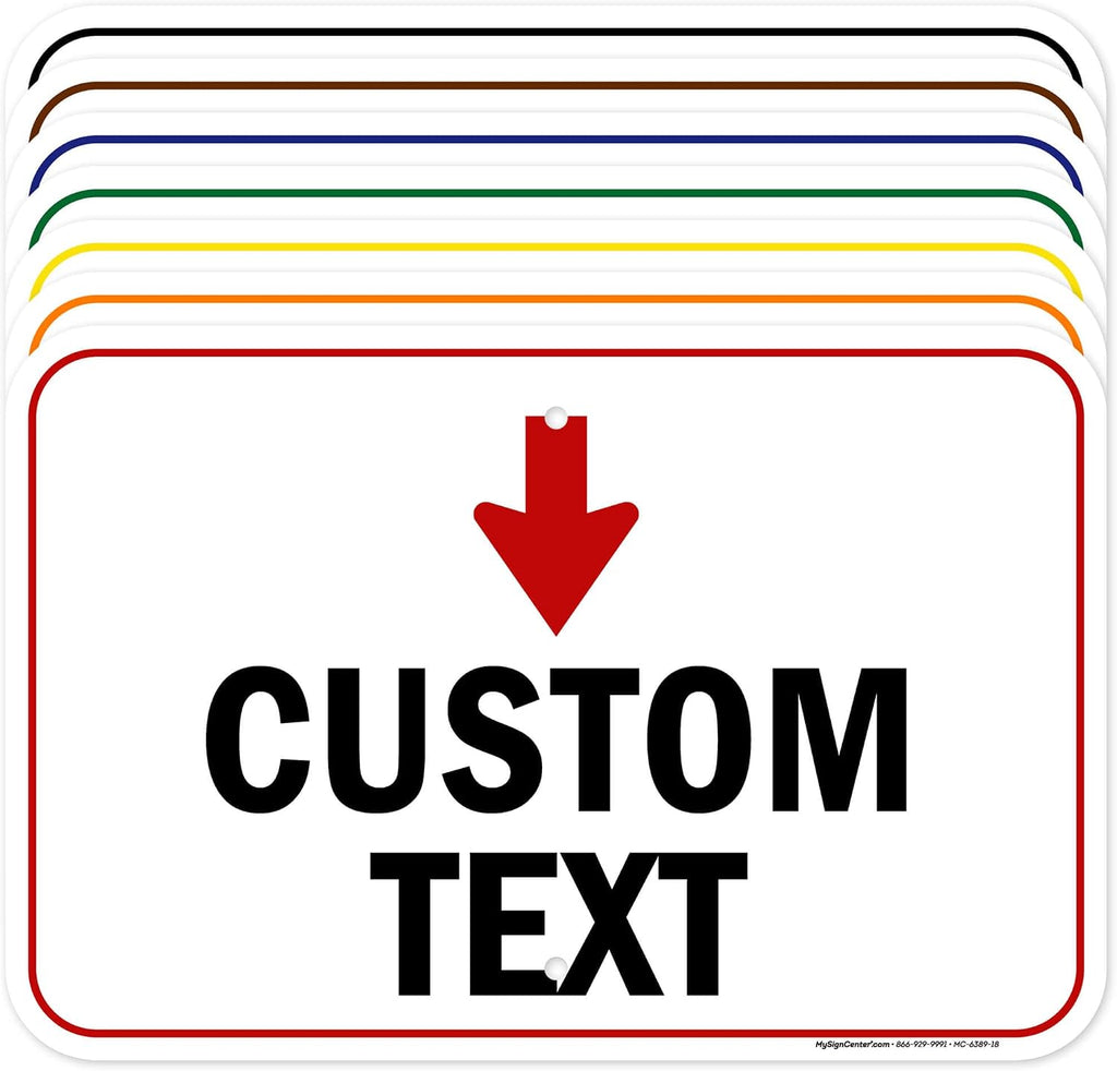 Custom Arrow and Directional Sign, Down Arrow, 12x18 Inches, Rust Free .063