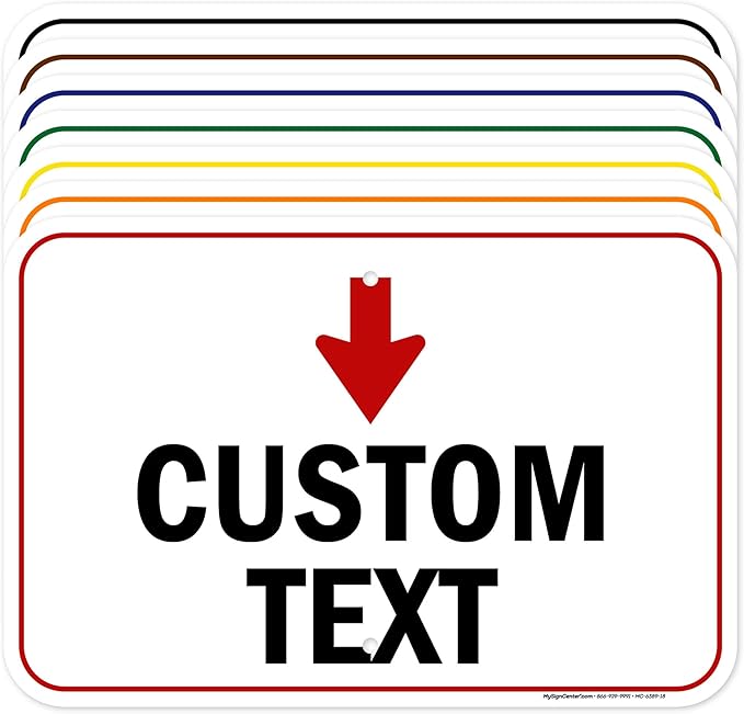 Custom Arrow and Directional Sign, Down Arrow, 12x18 Inches, Rust Free .063 by MySignCenter
