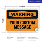 Custom Warning Sign, OSHA Sign, 10x7 Inches, 4 Mil Vinyl Decal Stickers Weather - Image 2