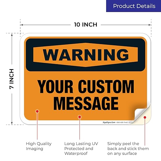 Custom Warning Sign, OSHA Sign, 10x7 Inches, 4 Mil Vinyl Decal Stickers Weather - Image 2