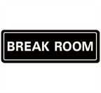Break Room Sign by Unknown