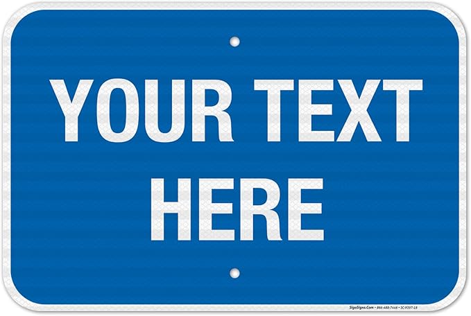 Personalized Custom Blue Background Customize by SigoSigns