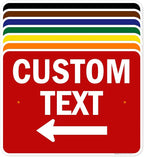 Custom Arrow, Custom Directional Sign, Left Arrow, 18x24 Inches, Rust Free .063 by MySignCenter