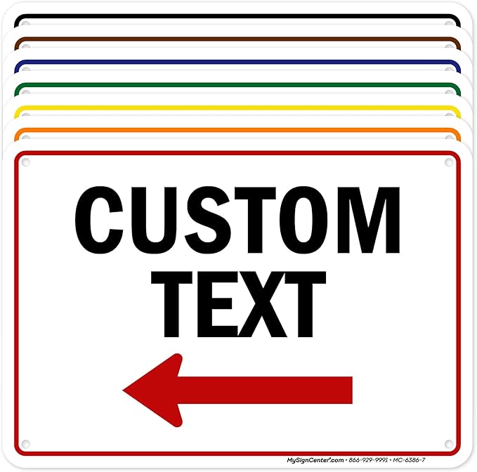 Custom Arrow, Custom Directional Sign, Left Arrow, 7x10 Inches, Rust Free .040 by MySignCenter