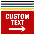 Custom Arrow, Custom Directional Sign, Right Arrow, 7x10 Inches, Rust Free .040 by MySignCenter