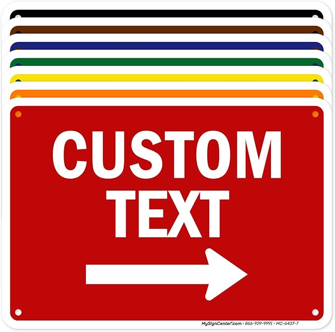 Custom Arrow, Custom Directional Sign, Right Arrow, 7x10 Inches, Rust Free .040 by MySignCenter