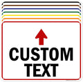 Custom Arrow, Custom Directional Sign, Up Arrow, 18x24 Inches, 55 mil thick