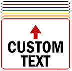 Custom Arrow, Custom Directional Sign, Up Arrow, 18x24 Inches, 55 mil thick by MySignCenter