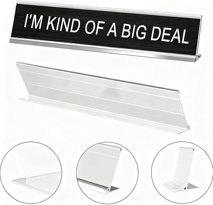 I'm Kind of A Big Deal Desk Signs - Image 2