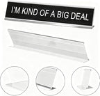 I'm Kind of A Big Deal Desk Signs - Image 2