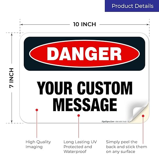Custom Danger Sign, OSHA Sign, 10x7 Inches, 4 Mil Vinyl Decal Stickers Weather - Image 2