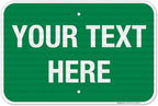Personalized Custom Green Background Customize by SigoSigns