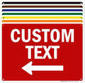 Custom Arrow, Custom Directional Sign, Left Arrow, 10x14 Inches, Rust Free .040 by MySignCenter