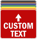 Custom Arrow, Custom Directional Sign, Up Arrow, 24x30 Inches, 55 mil thick by MySignCenter