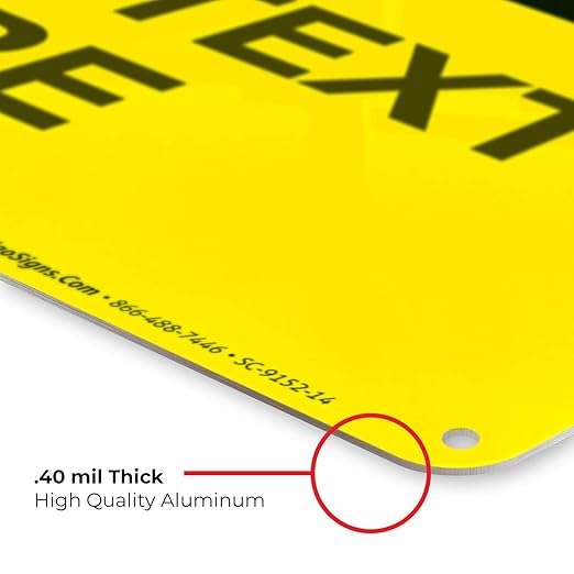 Custom Caution Sign, OSHA Sign, 10x14 Inches, Rust Free .040 Aluminum, Fade - Image 6