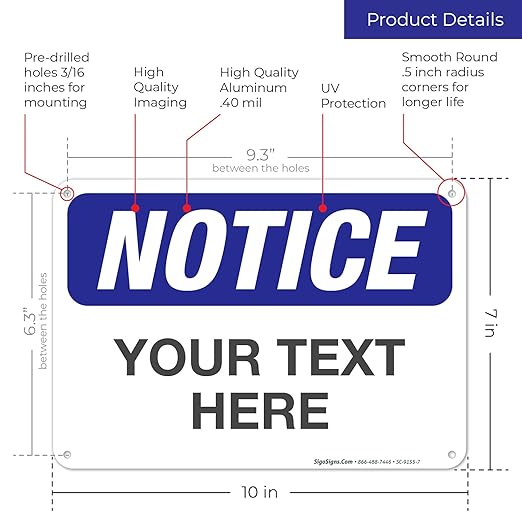 Custom Notice Sign, OSHA Sign, 10x7 Inches, Rust Free .040 Aluminum, Fade - Image 3