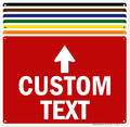 Custom Arrow, Custom Directional Sign, Up Arrow, 10x14 Inches, 55 mil thick HDPE by MySignCenter