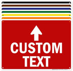 Custom Arrow, Custom Directional Sign, Up Arrow, 10x14 Inches, 55 mil thick HDPE by MySignCenter