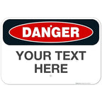 Custom Danger Sign, OSHA Sign, 12x18 Inches, Rust Free .063 Aluminum, Fade by SigoSigns