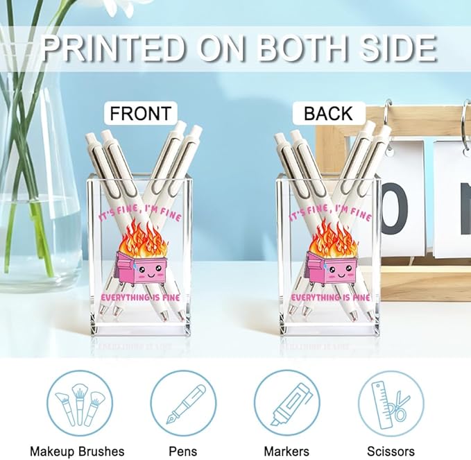 QYUVK It's Fine I'm Fine Everything Is Acrylic Makeup Brush Pencil Holder Cup - Image 3
