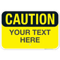Custom Caution Sign, OSHA Sign, 12x18 Inches, Rust Free .063 Aluminum, Fade by SigoSigns